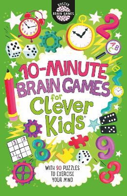 Book cover for 10-Minute Brain Games for Clever Kids®