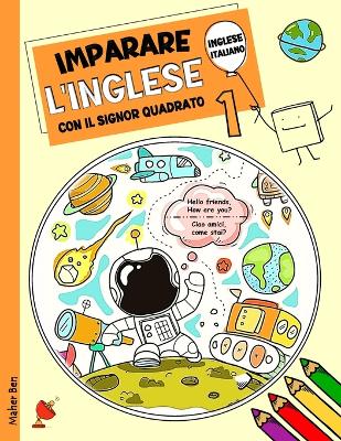 Book cover for Imparare l'Inglese Con Il Signor Quadrato 1