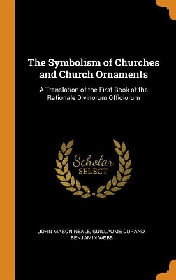 Book cover for The Symbolism of Churches and Church Ornaments