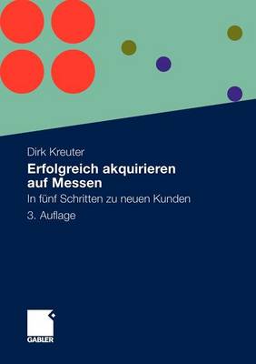 Book cover for Erfolgreich Akquirieren Auf Messen