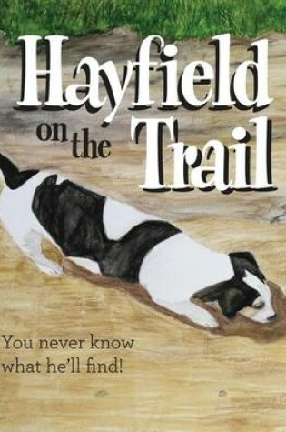 Cover of Hayfield On The Trail