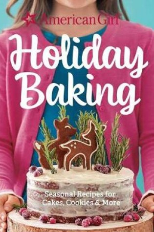 Cover of American Girl Holiday Baking
