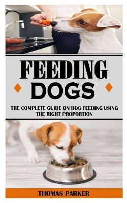 Book cover for Feeding Dogs