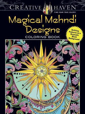 Book cover for Creative Haven Magical Mehndi Designs Coloring Book