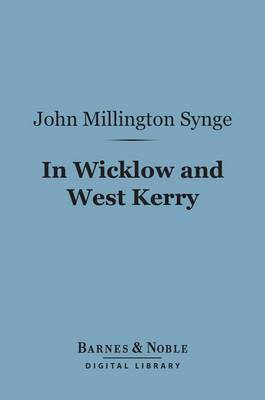 Book cover for In Wicklow and West Kerry (Barnes & Noble Digital Library)