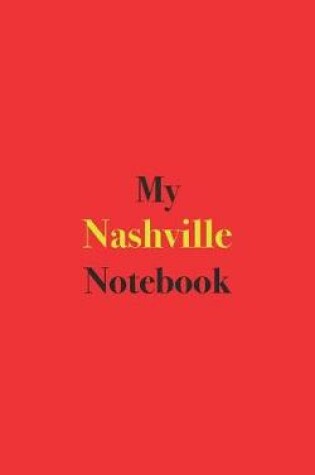 Cover of My Nashville Notebook