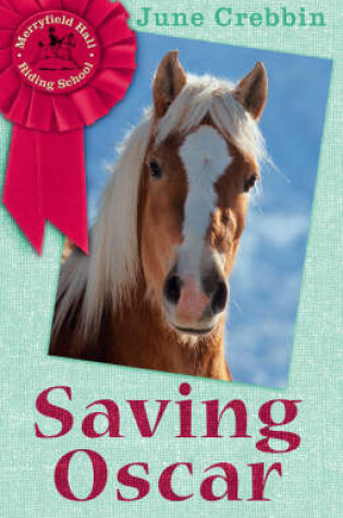 Cover of Merryfield Hall Bk 2: Saving Oscar