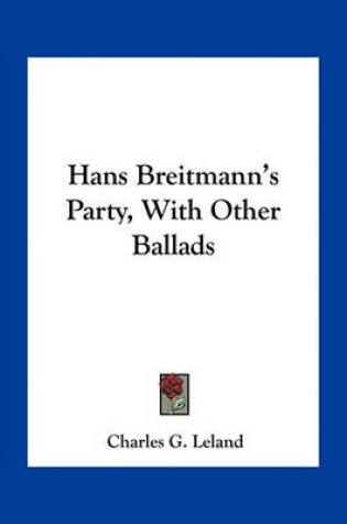 Cover of Hans Breitmann's Party, with Other Ballads