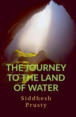 Cover of The Journey to the Land of Water