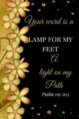 Book cover for Your Word Is A Lamp For My Feet. Psalm 119