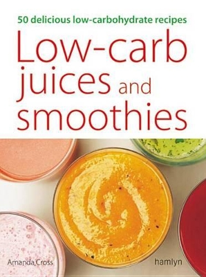 Book cover for Low-Carb Juices and Smoothies
