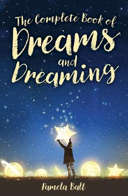 Book cover for The Complete Book of Dreams and Dreaming