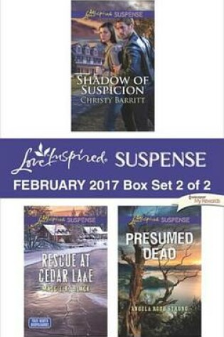 Cover of Harlequin Love Inspired Suspense February 2017 - Box Set 2 of 2