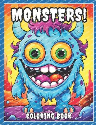 Cover of MONSTERS! Coloring Book