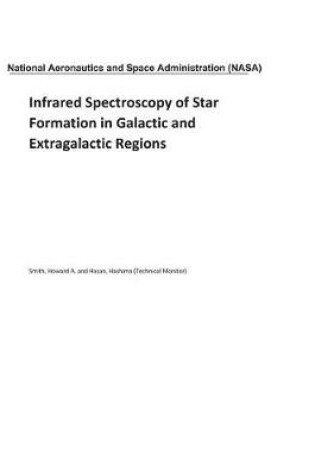 Cover of Infrared Spectroscopy of Star Formation in Galactic and Extragalactic Regions