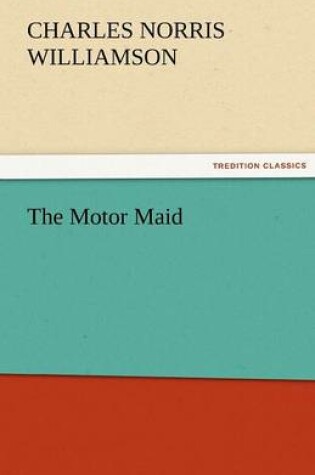 Cover of The Motor Maid