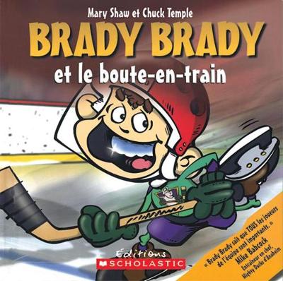 Book cover for Brady Brady Et Le Boute-En-Train