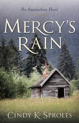 Book cover for Mercy`s Rain – An Appalachian Novel