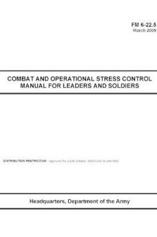 Cover of FM 6-22.5 Combat and Operational Stress Control Manual for Leaders and Soldiers
