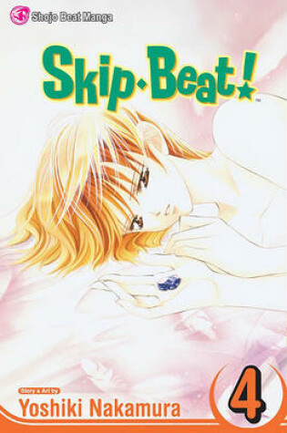 Cover of Skip·Beat!, Vol. 4