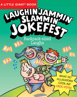 Book cover for A Little Giant® Book: Laughin' Jammin' Slammin' Jokefest
