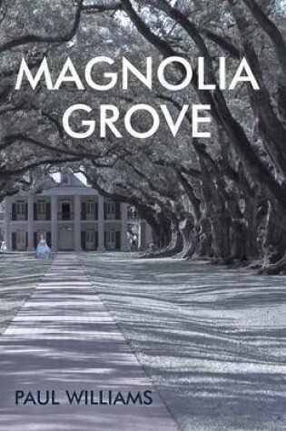 Cover of Magnolia Grove