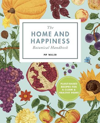 Book cover for The Home And Happiness Botanical Handbook