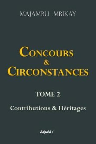 Cover of Concours & Circonstances, Tome 2