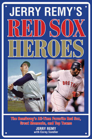 Cover of Jerry Remy's Red Sox Heroes