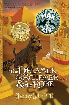 Book cover for The Dreamer, the Schemer, and the Robe
