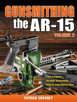 Book cover for Gunsmithing the Ar-15, Vol. 2