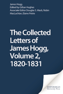 Book cover for Collected Letters of James Hogg, Volume 2, 1820-1831