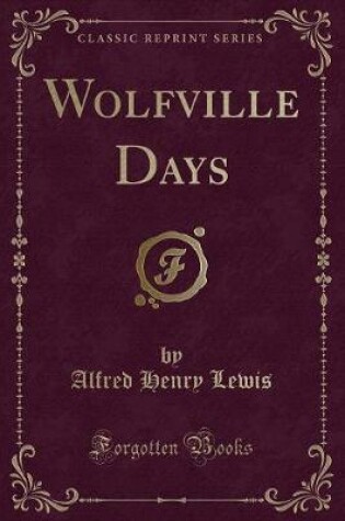 Cover of Wolfville Days (Classic Reprint)