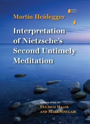 Cover of Interpretation of Nietzsche's Second Untimely Meditation