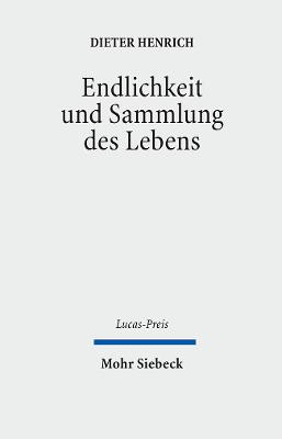 Book cover for Endlichkeit und Sammlung des Lebens