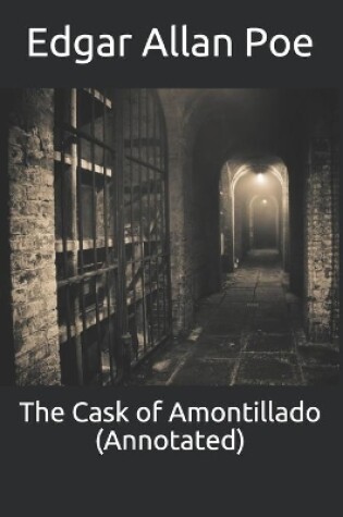 Cover of The Cask of Amontillado (Annotated)