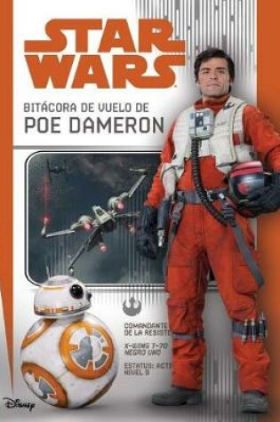Cover of Star Wars: Bitacora de Vuelo de Poe Dameron