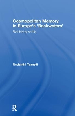 Book cover for Cosmopolitan Memory in Europe's 'Backwaters'