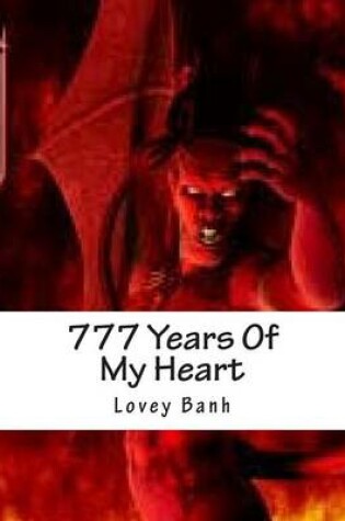 Cover of 777 Years of My Heart