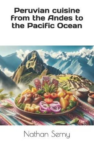 Cover of Peruvian cuisine