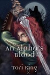 Book cover for An Alpha's Blood