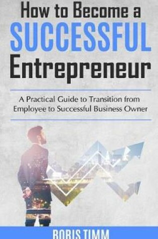 Cover of How to Become a Successful Entrepreneur