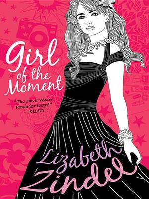 Book cover for Girl of the Moment