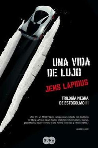 Cover of Una Vida de Lujo. Trilogia Negra de Estocolmo 3