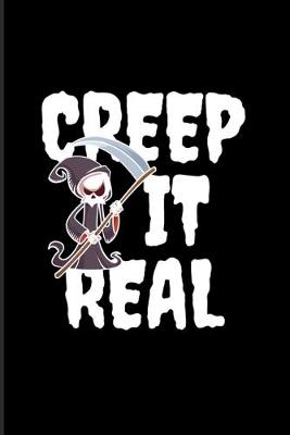 Book cover for Creep It Real