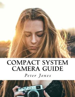 Book cover for Compact System Camera Guide