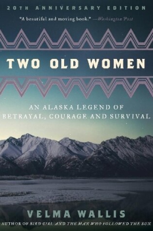 Cover of Two Old Women, 20th Anniversary Edition