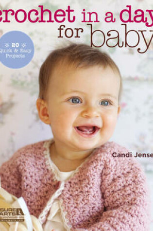 Cover of Crochet in a Day for Baby