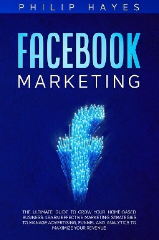Cover of Facebook Marketing
