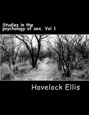 Book cover for Studies in the psychology of sex. Vol 1